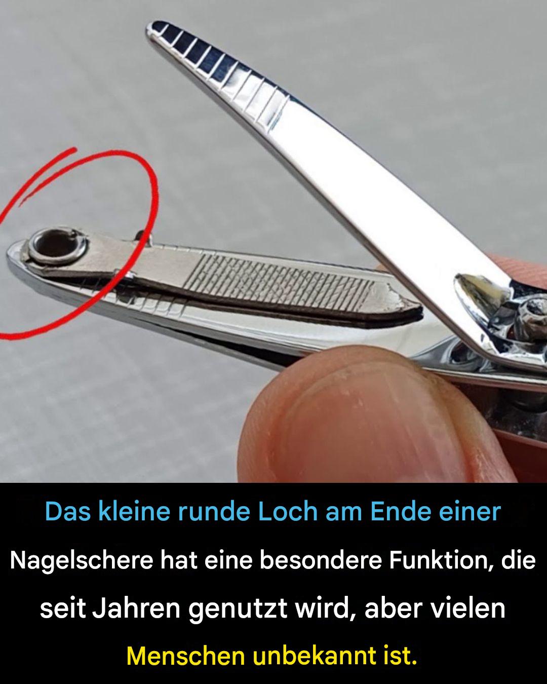Das kleine runde Loch am Ende des Nagelknipsers ist nützlich